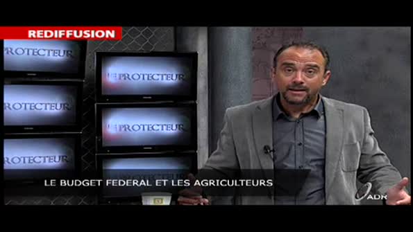 Le budget fédéral et l'agriculture